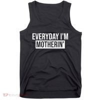 Everyday Im Motherin Tank Top thumb 0