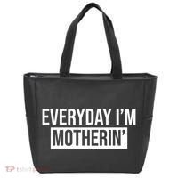 Everyday Im Motherin Tote Bag thumb 0