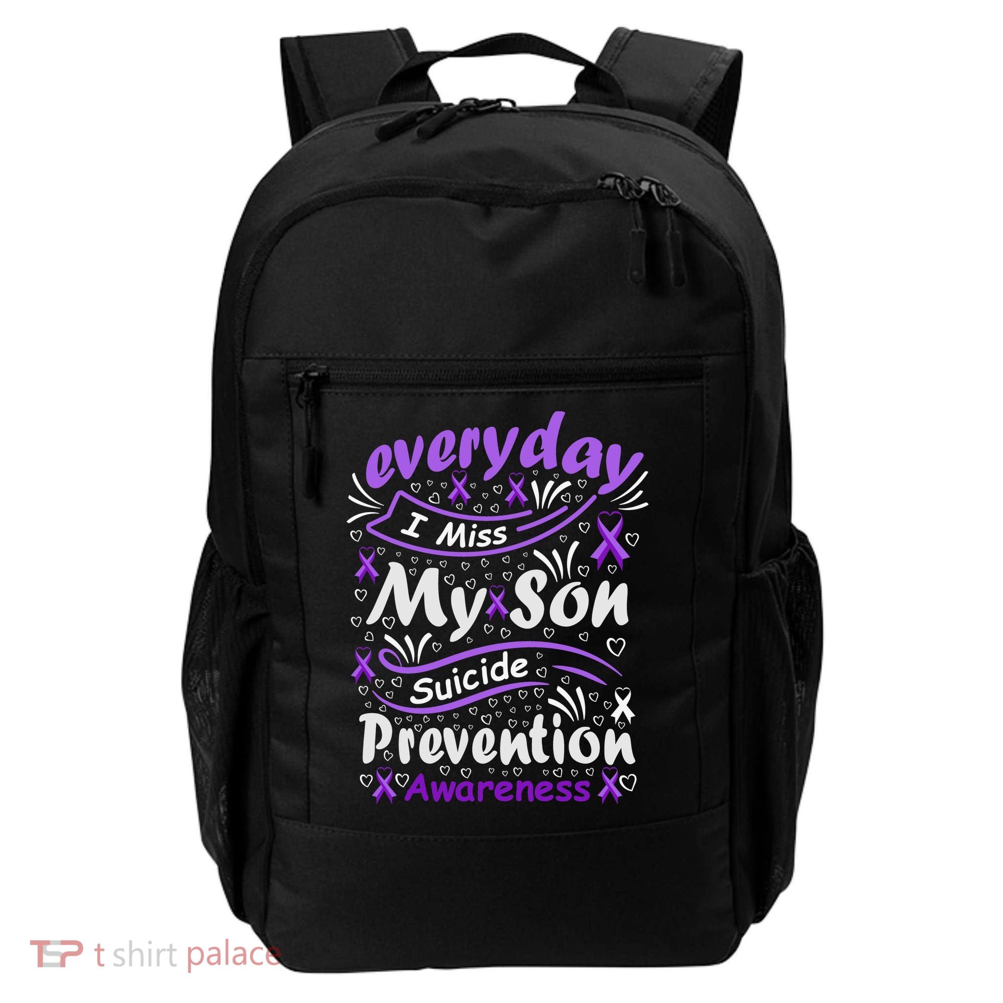 Everyday I Miss My Son Suicide Prevention Awarenesss Backpack