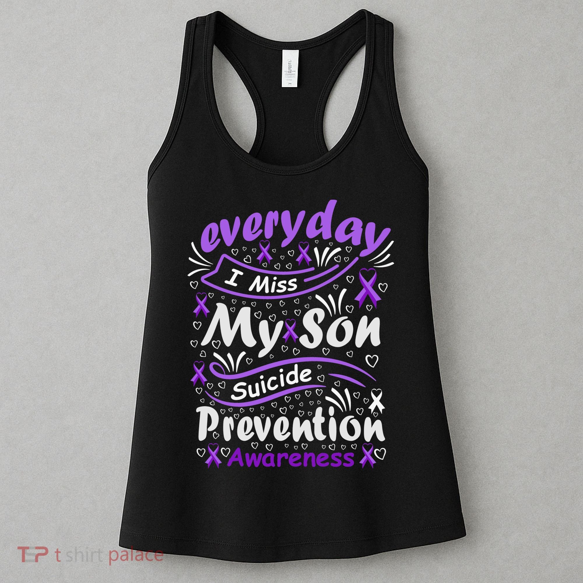 Everyday I Miss My Son Suicide Prevention Awarenesss Women's Tank Top
