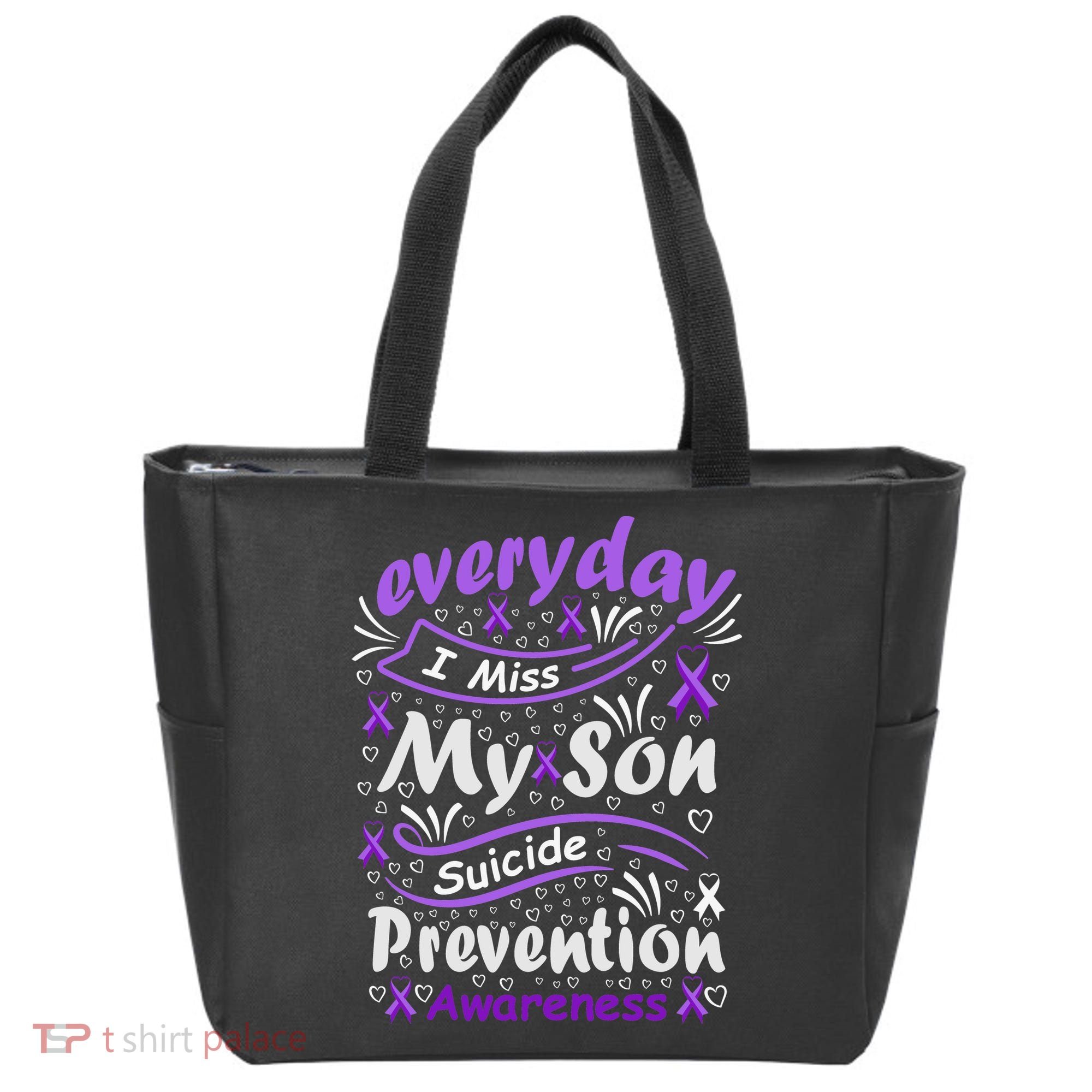 Everyday I Miss My Son Suicide Prevention Awarenesss Tote Bag
