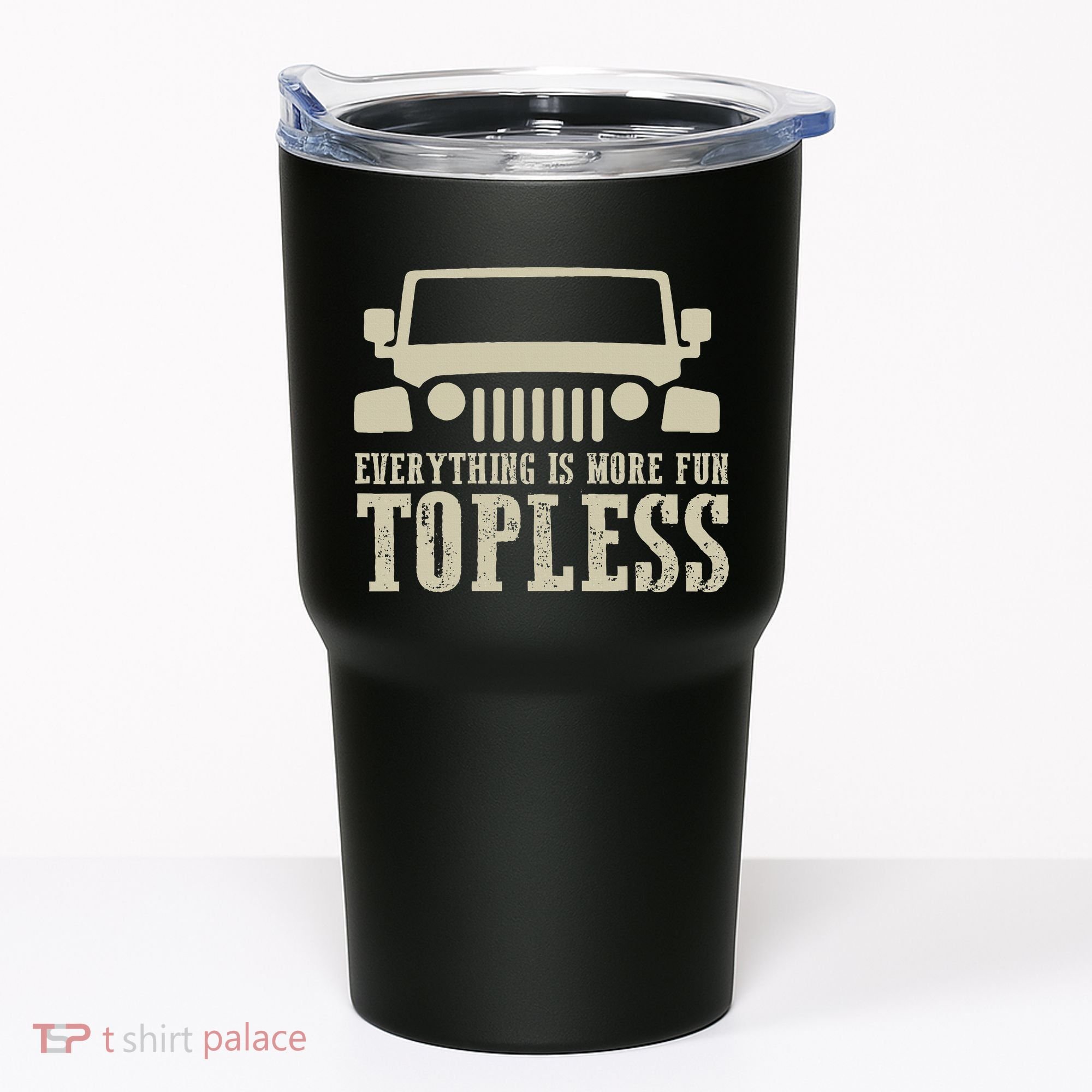 Everything Is More Fun Topless Offroad Humor Tumbler