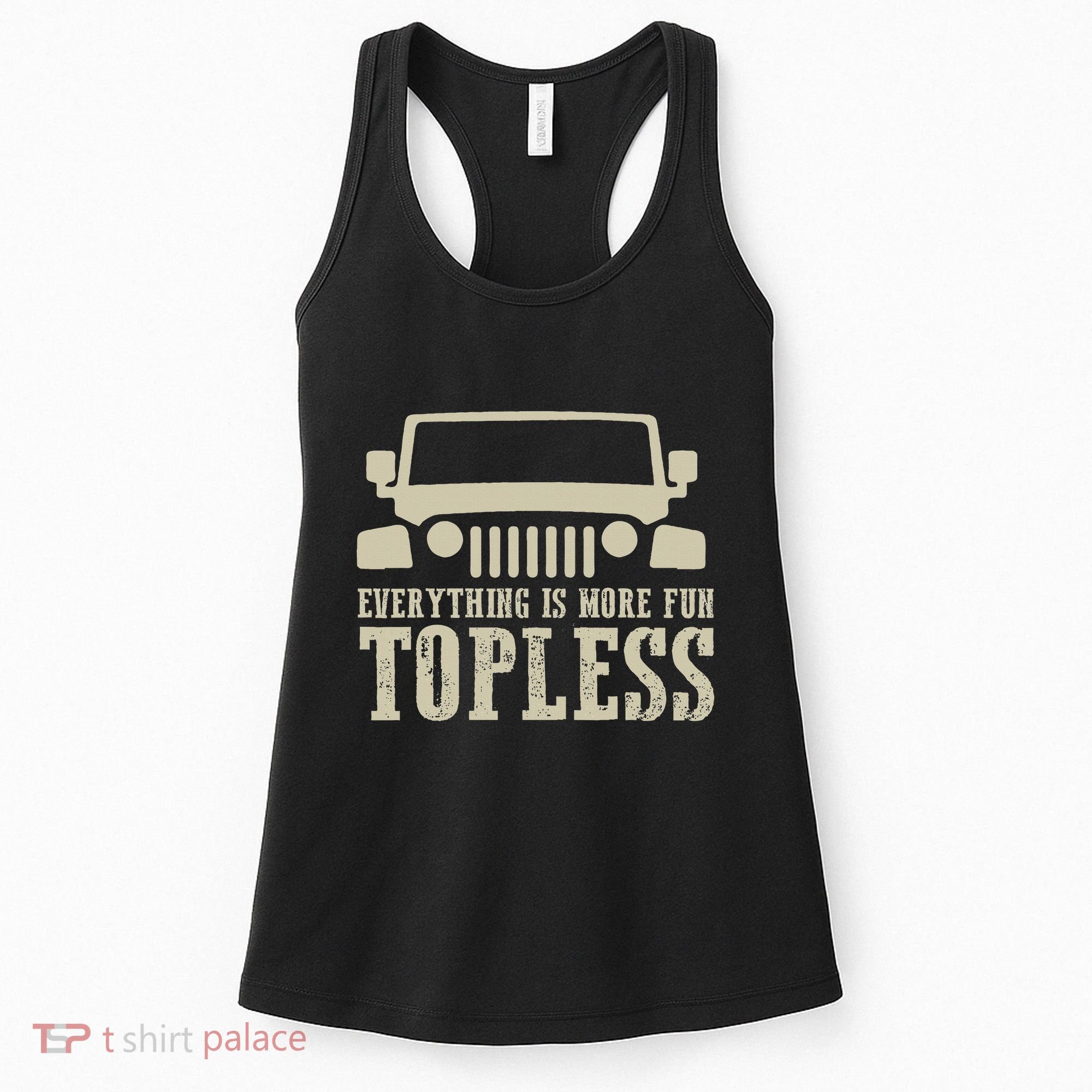 Everything Is More Fun Topless Offroad Humor Women's Tank Top