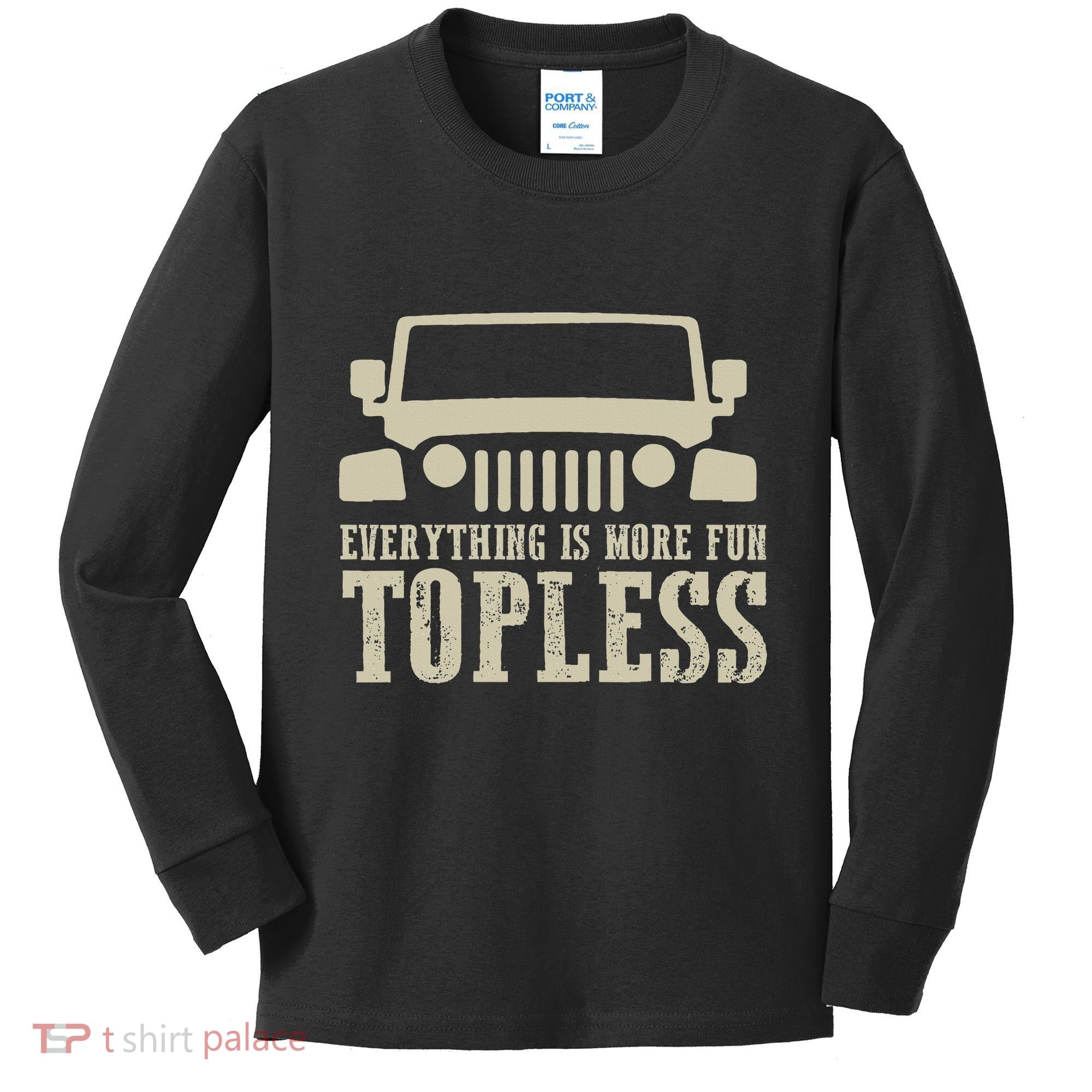 Everything Is More Fun Topless Offroad Humor Kids Long Sleeve Shirt