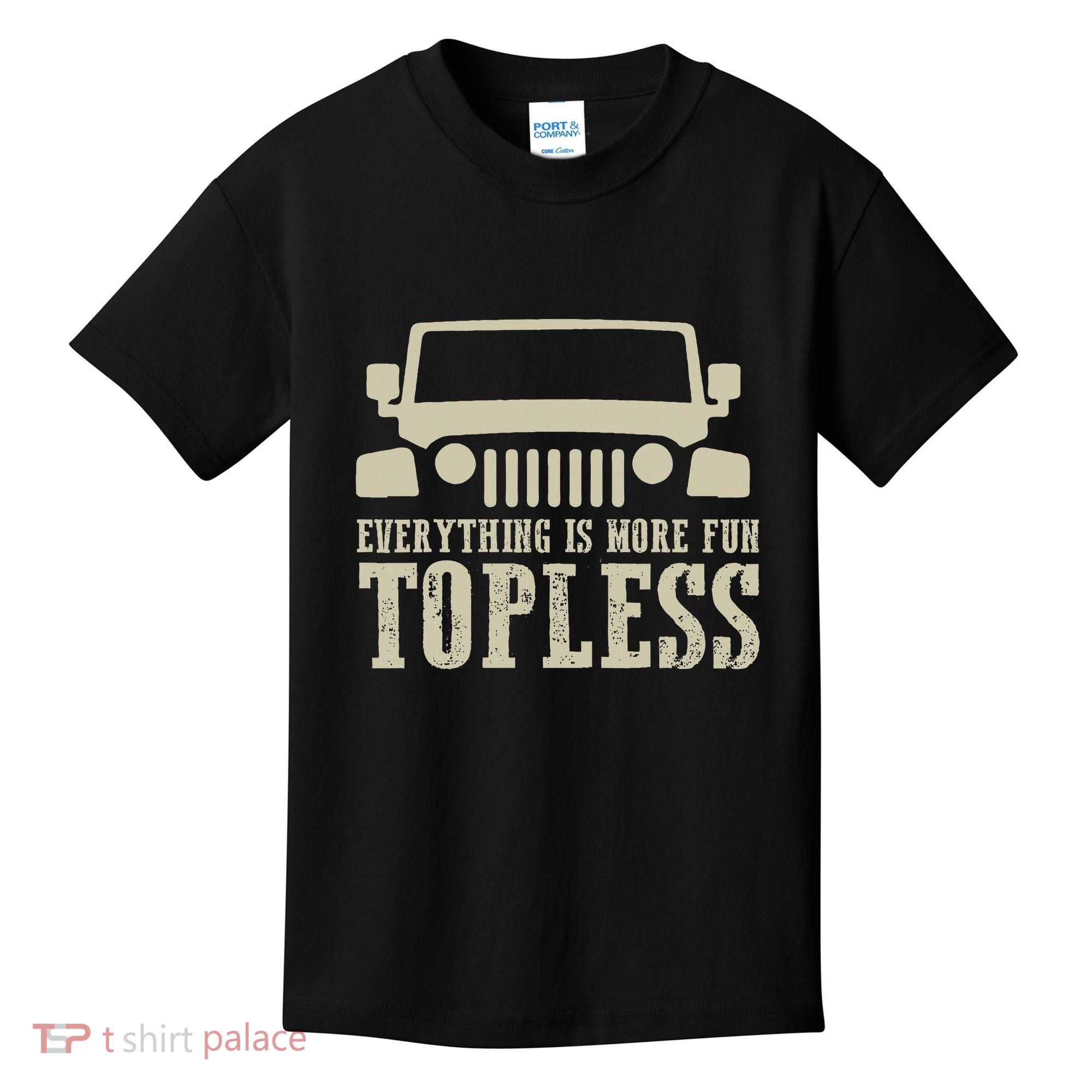 Everything Is More Fun Topless Offroad Humor Kids T-Shirt