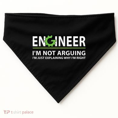 Engineer I'm Not Arguing Funny Engineering Quote Engineers USA-Made Doggie Bandana