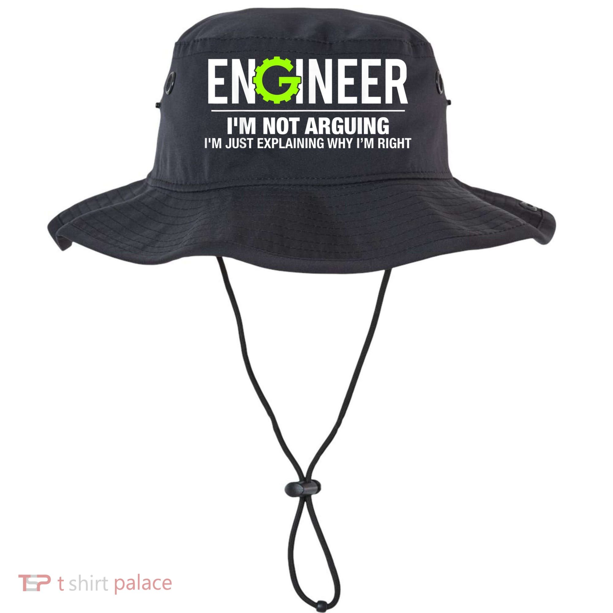 Engineer I'm Not Arguing Funny Engineering Bucket Hat