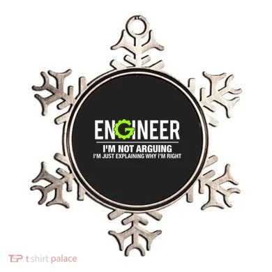 Engineer I'm Not Arguing Funny Engineering Ornament