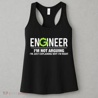 Engineer I'm Not Arguing Funny Engineering Women's Tank Top thumb 3