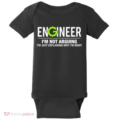 Engineer I'm Not Arguing Funny Engineering Baby Bodysuit