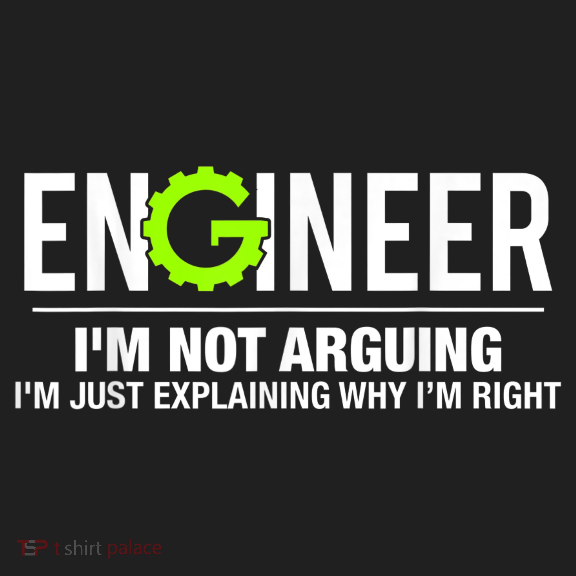 Engineer I'm Not Arguing Funny Engineering Hat