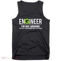 Engineer I'm Not Arguing Funny Engineering Tank Top thumb 0