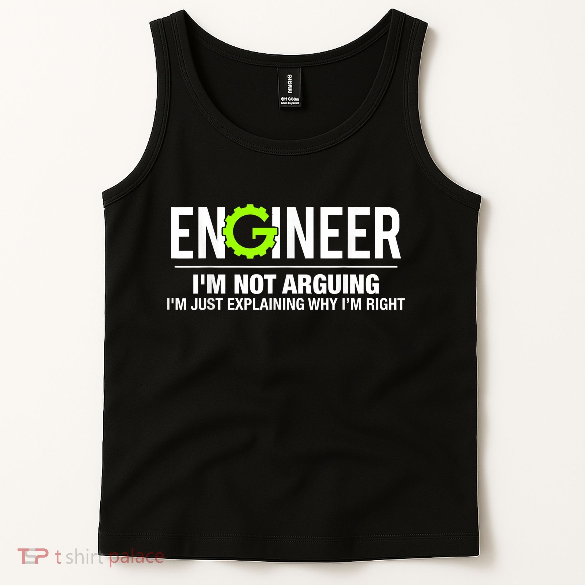 Engineer I'm Not Arguing Funny Engineering Tank Top