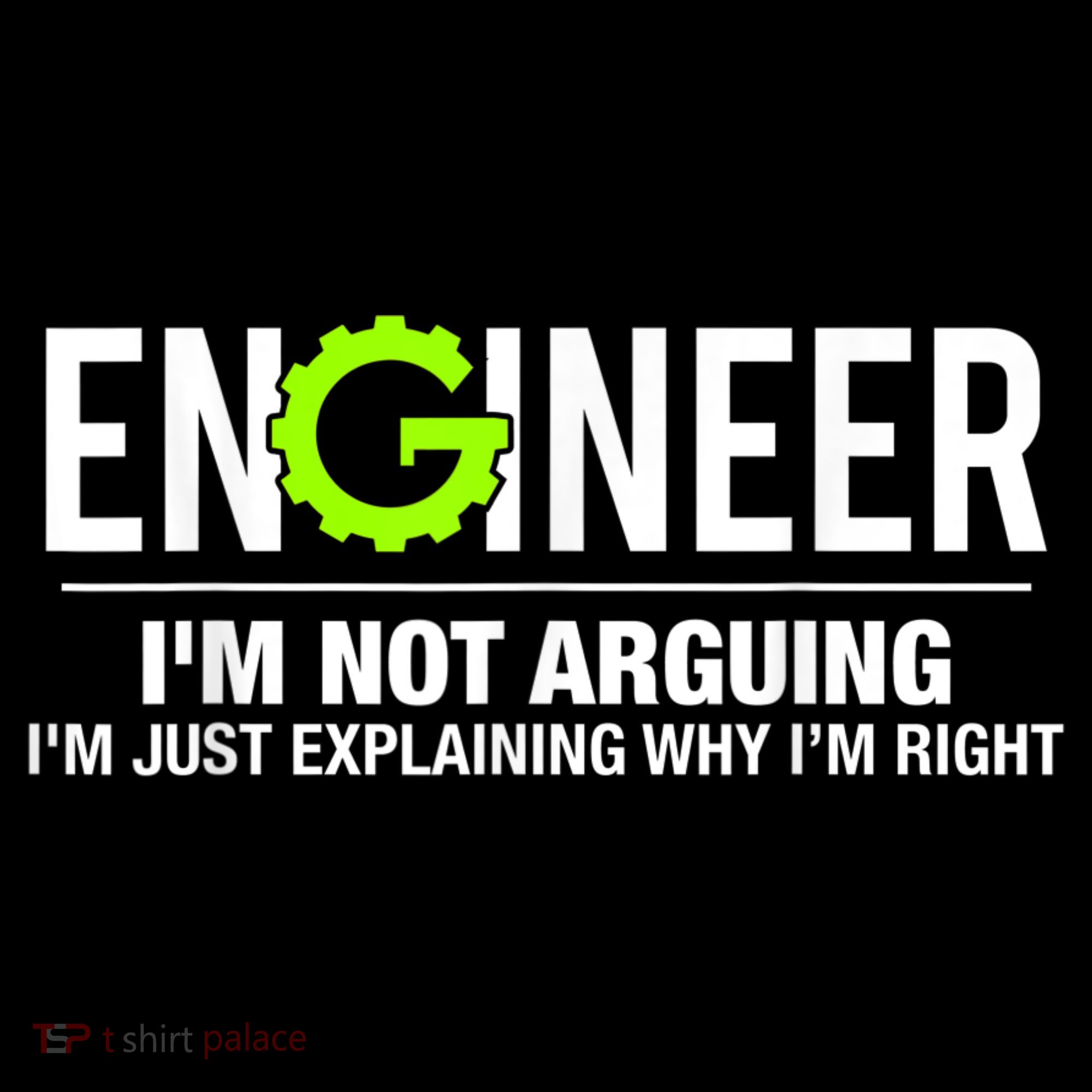 Engineer I'm Not Arguing Funny Engineering Visor