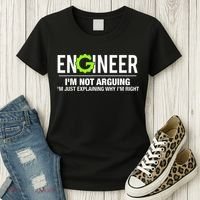 Engineer I'm Not Arguing Funny Engineering Women's T-Shirt thumb 3