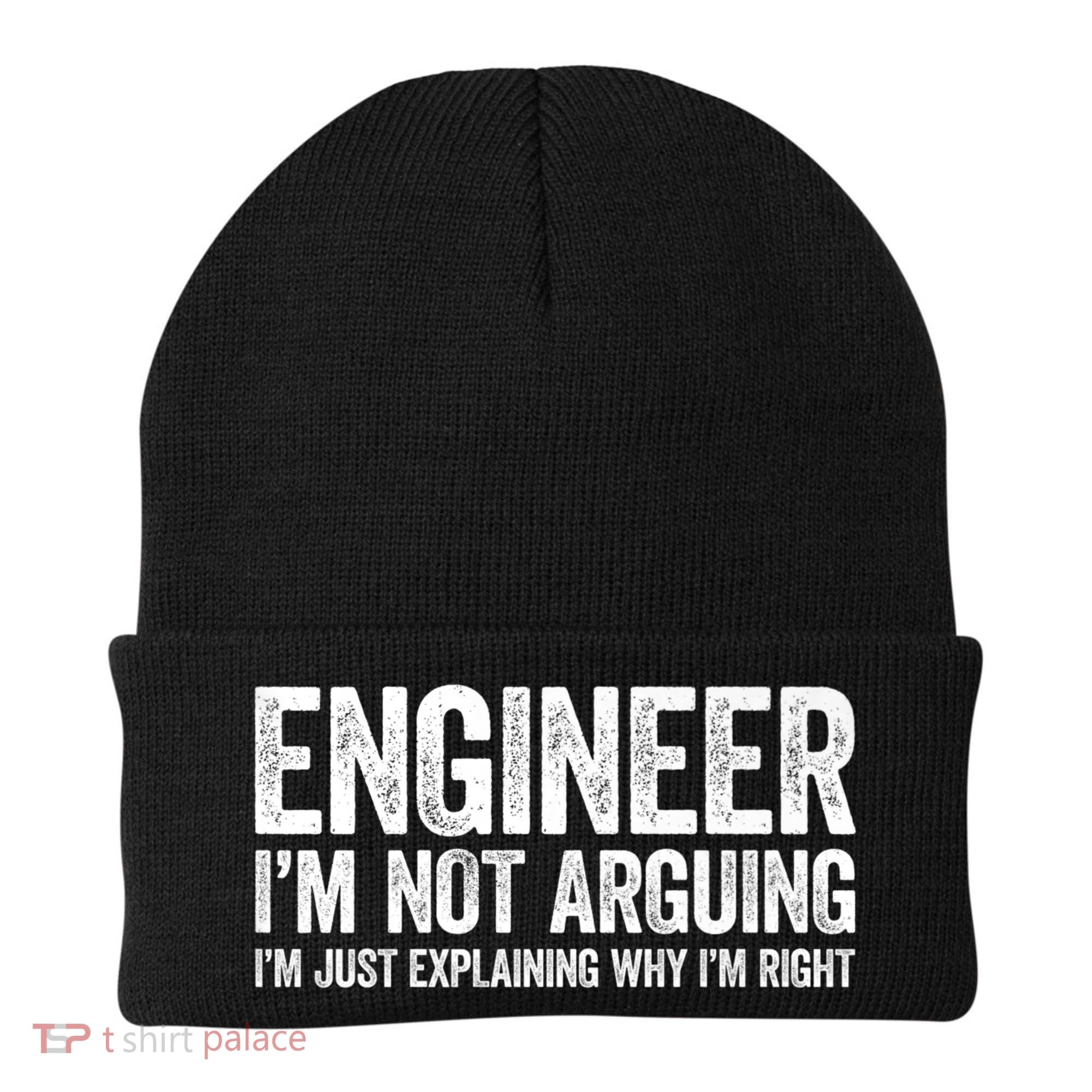 Engineer I'm Not Arguing Just Explaining Why I'm Right Premium Beanie