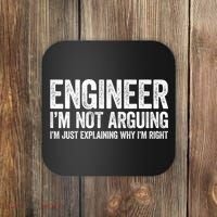 Engineer I'm Not Arguing Just Explaining Why I'm Right Premium Coaster thumb 0