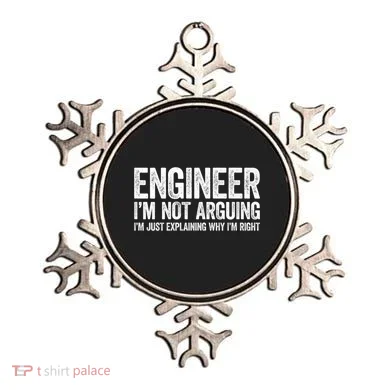 Engineer I'm Not Arguing Just Explaining Why I'm Right Premium Ornament