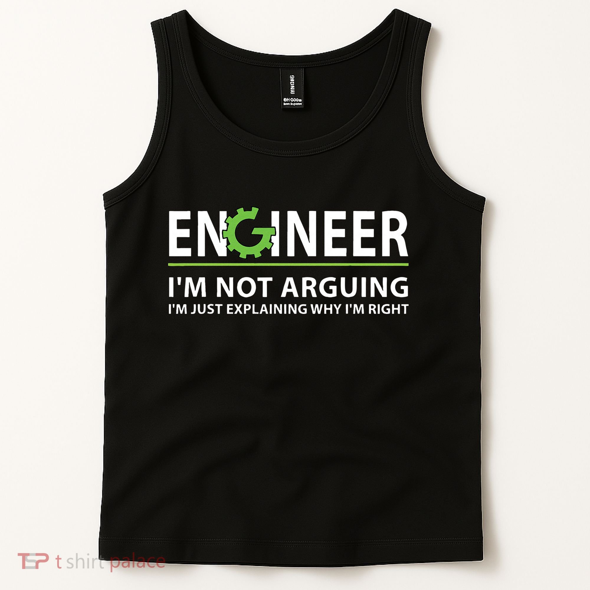 Engineer Im Not Arguing Funny Engineering Quote Engineers Tank Top