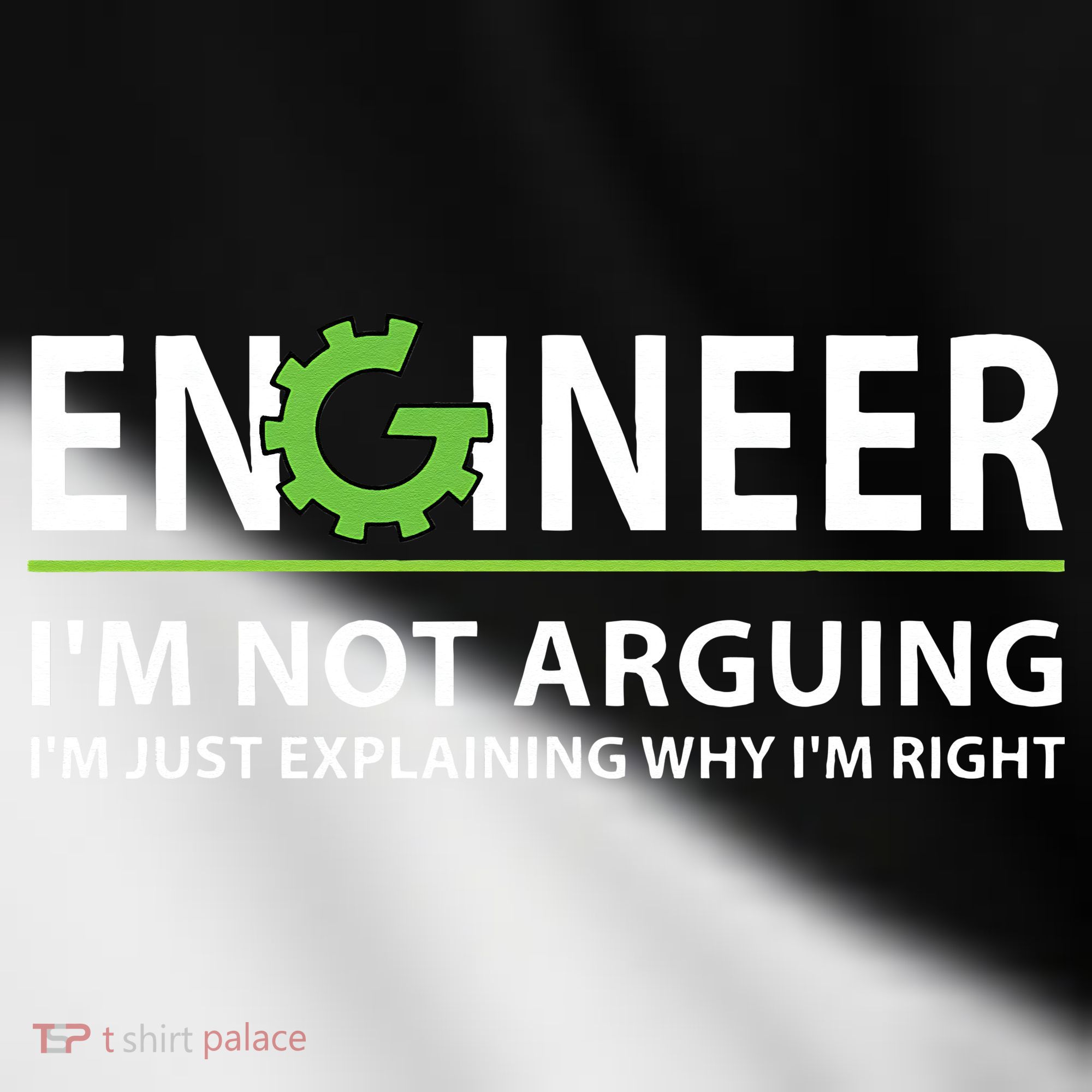 Engineer Im Not Arguing Funny Engineering Quote Engineers Toddler Fine Jersey T-Shirt
