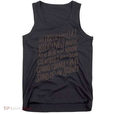Earth Is Not Flat Stand Up For Science Teacher Tank Top
