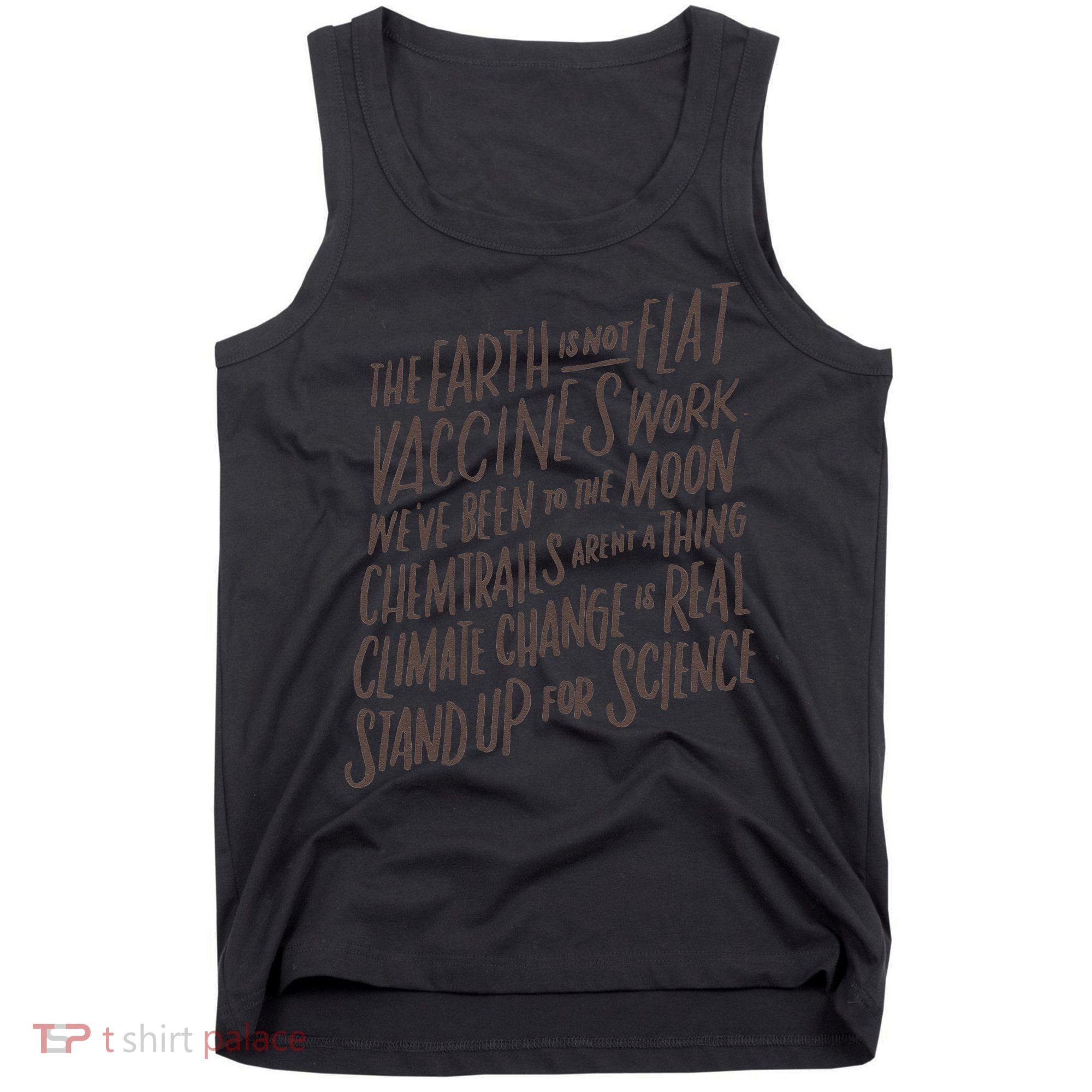 Earth Is Not Flat Stand Up For Science Teacher Tank Top