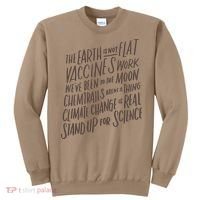 Earth Is Not Flat Stand Up For Science Teacher Sweatshirt thumb 0