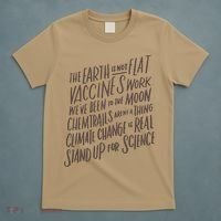Earth Is Not Flat Stand Up For Science Teacher T-Shirt thumb 5