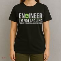 Engineer I'm Not Arguing Funny Engineering Quote Engineers T-Shirt thumb 4