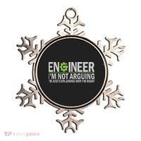 Engineer I'm Not Arguing Funny Engineering Quote Engineers Ornament thumb 0