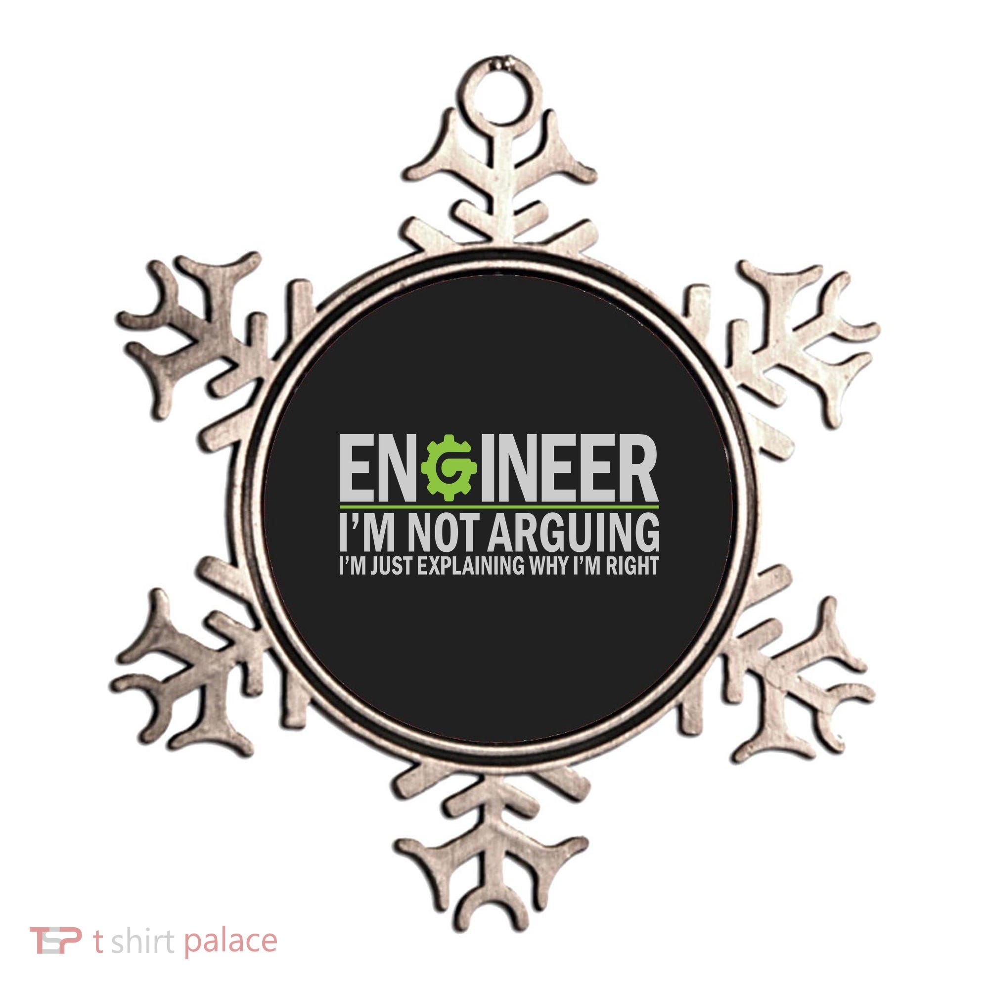 Engineer I'm Not Arguing Funny Engineering Quote Engineers Ornament