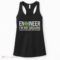 Engineer I'm Not Arguing Funny Engineering Quote Engineers Women's Tank Top thumb 0