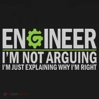 Engineer I'm Not Arguing Funny Engineering Quote Engineers Toddler T-Shirt thumb 4