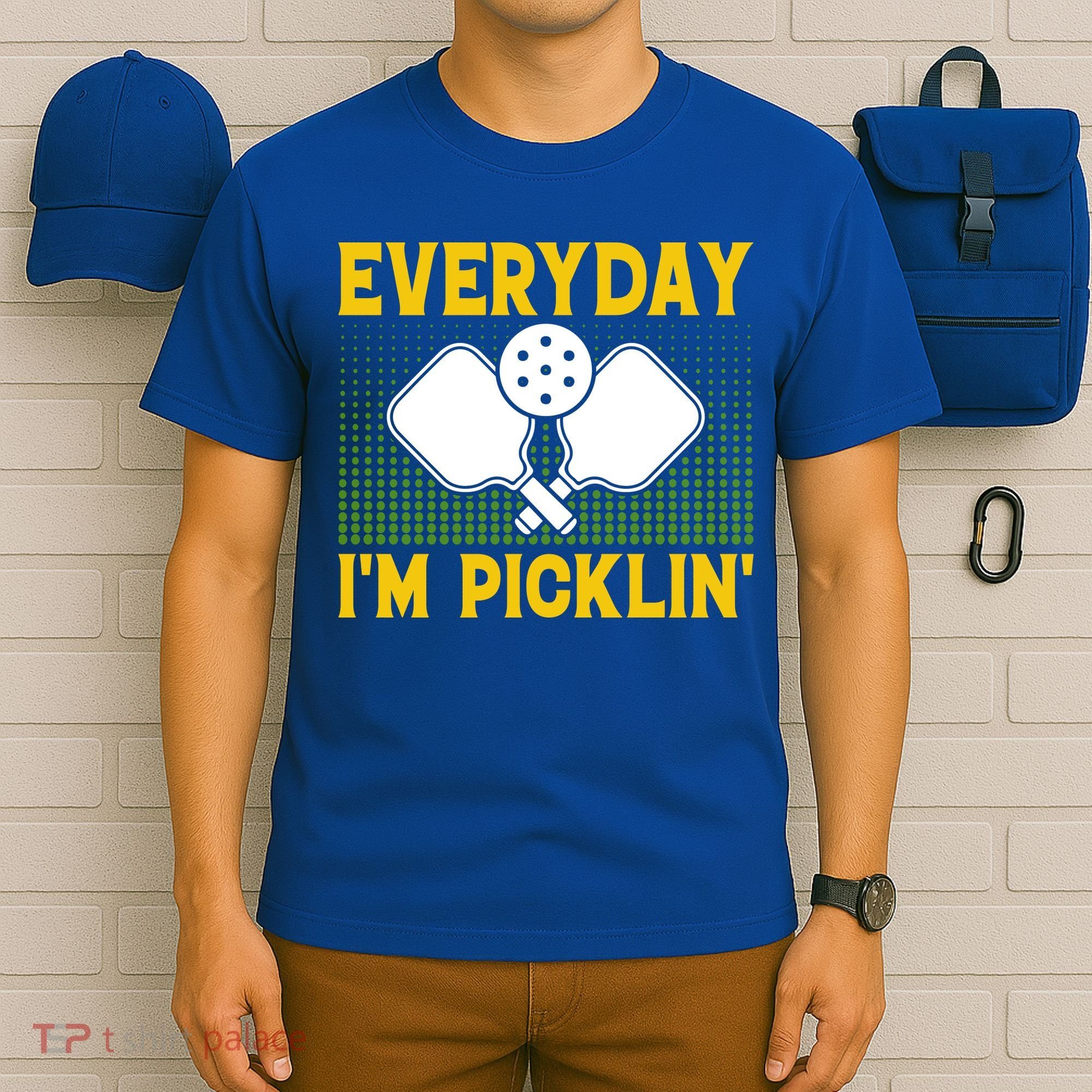 Everyday I'm Picklin' Paddle Pickleball Gift T-Shirt