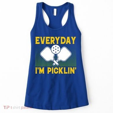 Everyday I'm Picklin' Paddle Pickleball Gift Women's Tank Top