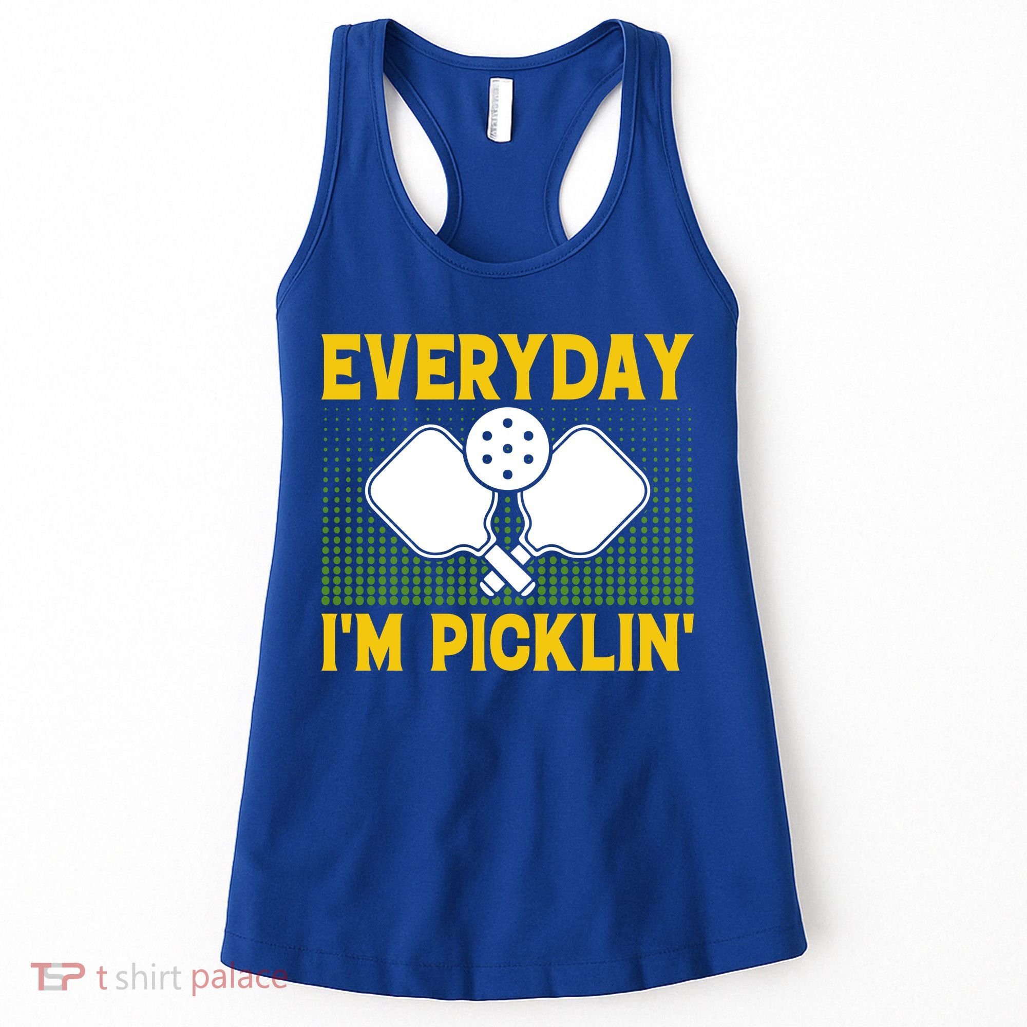 Everyday I'm Picklin' Paddle Pickleball Gift Women's Tank Top