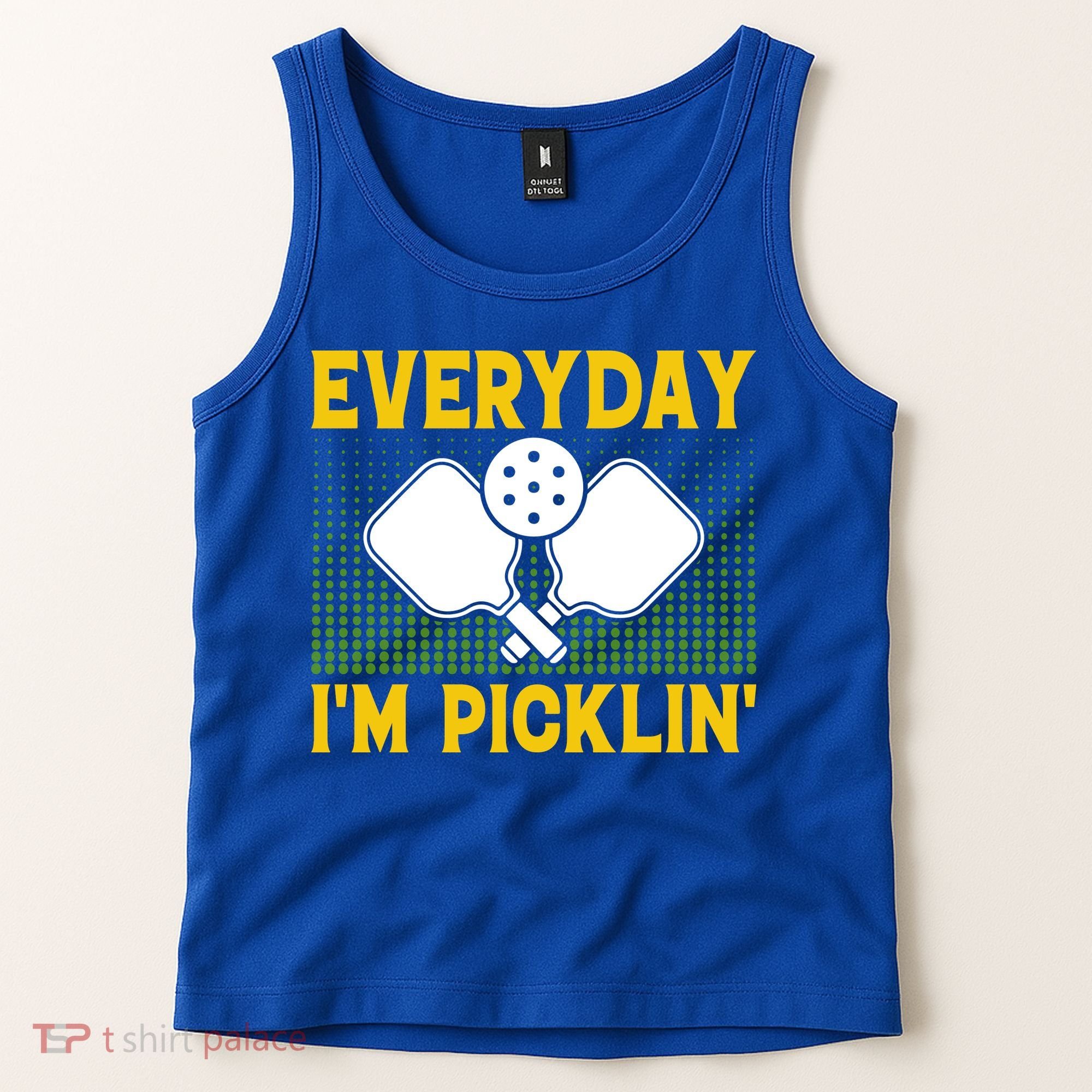 Everyday I'm Picklin' Paddle Pickleball Gift Tank Top