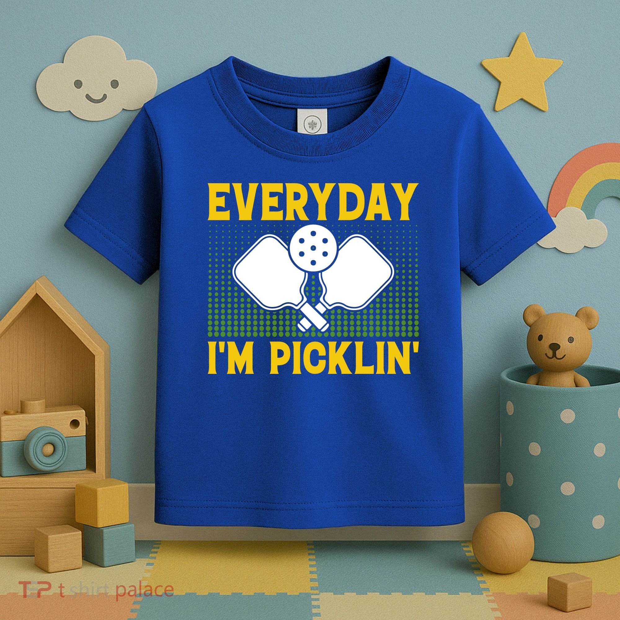 Everyday I'm Picklin' Paddle Pickleball Gift Toddler T-Shirt