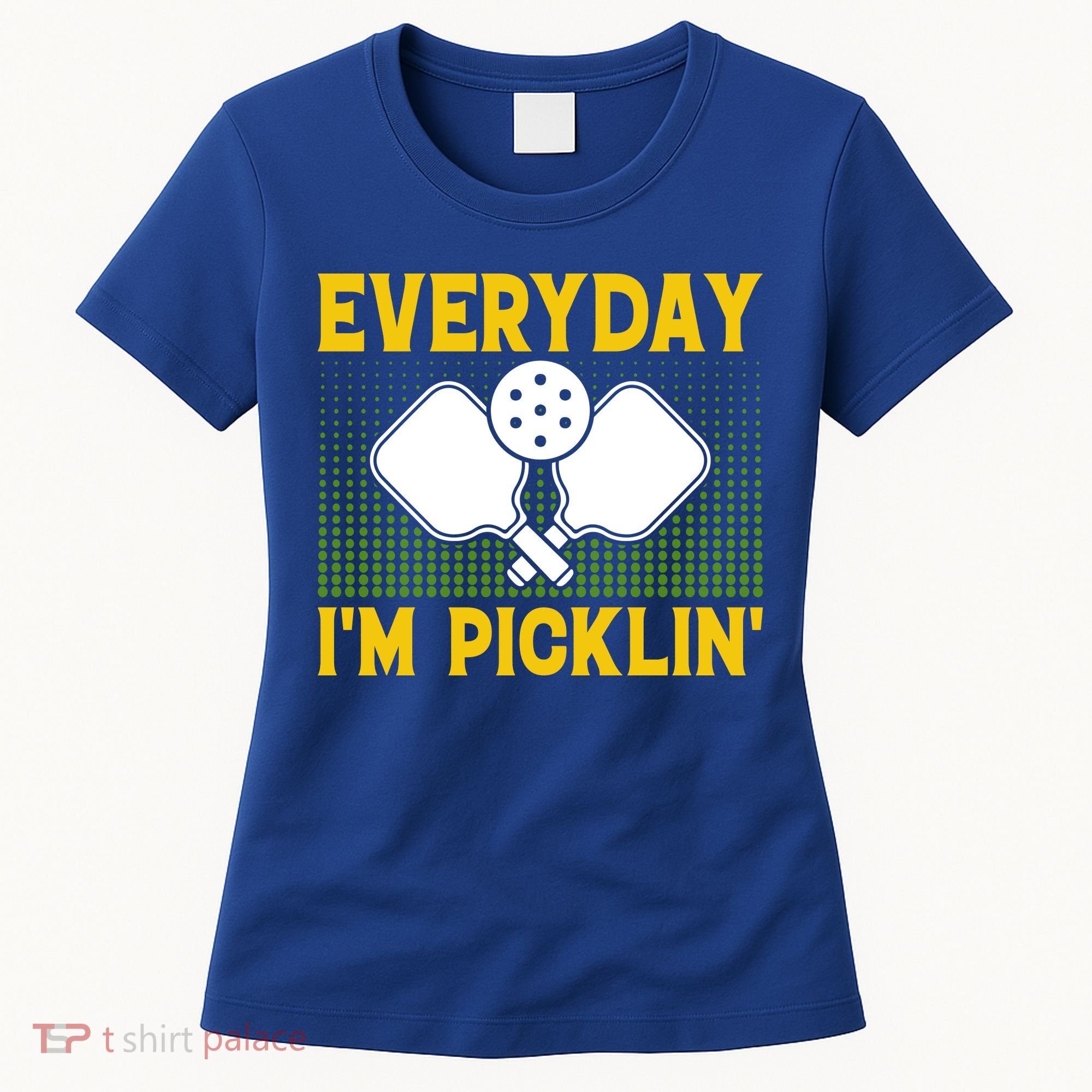 Everyday I'm Picklin' Paddle Pickleball Gift Women's T-Shirt