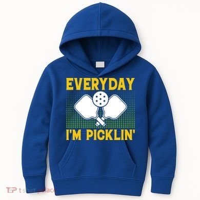 Everyday I'm Picklin' Paddle Pickleball Gift Kids Hoodie