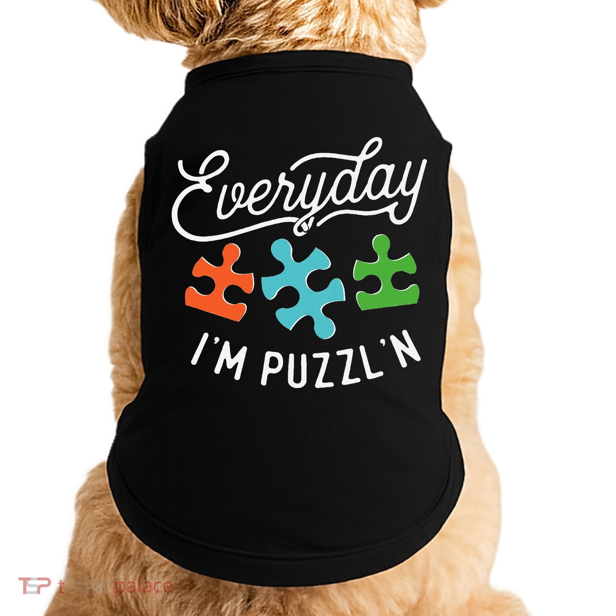 Everyday IM PuzzlN Puzzle Master Puzzler Doggie Tank