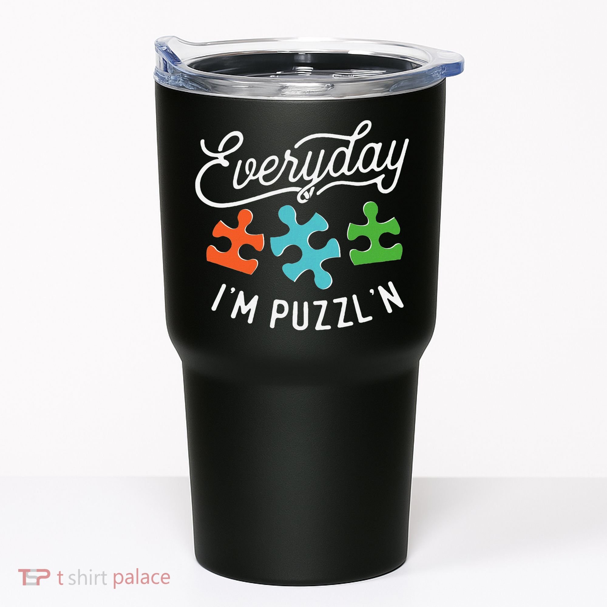 Everyday IM PuzzlN Puzzle Master Puzzler Tumbler