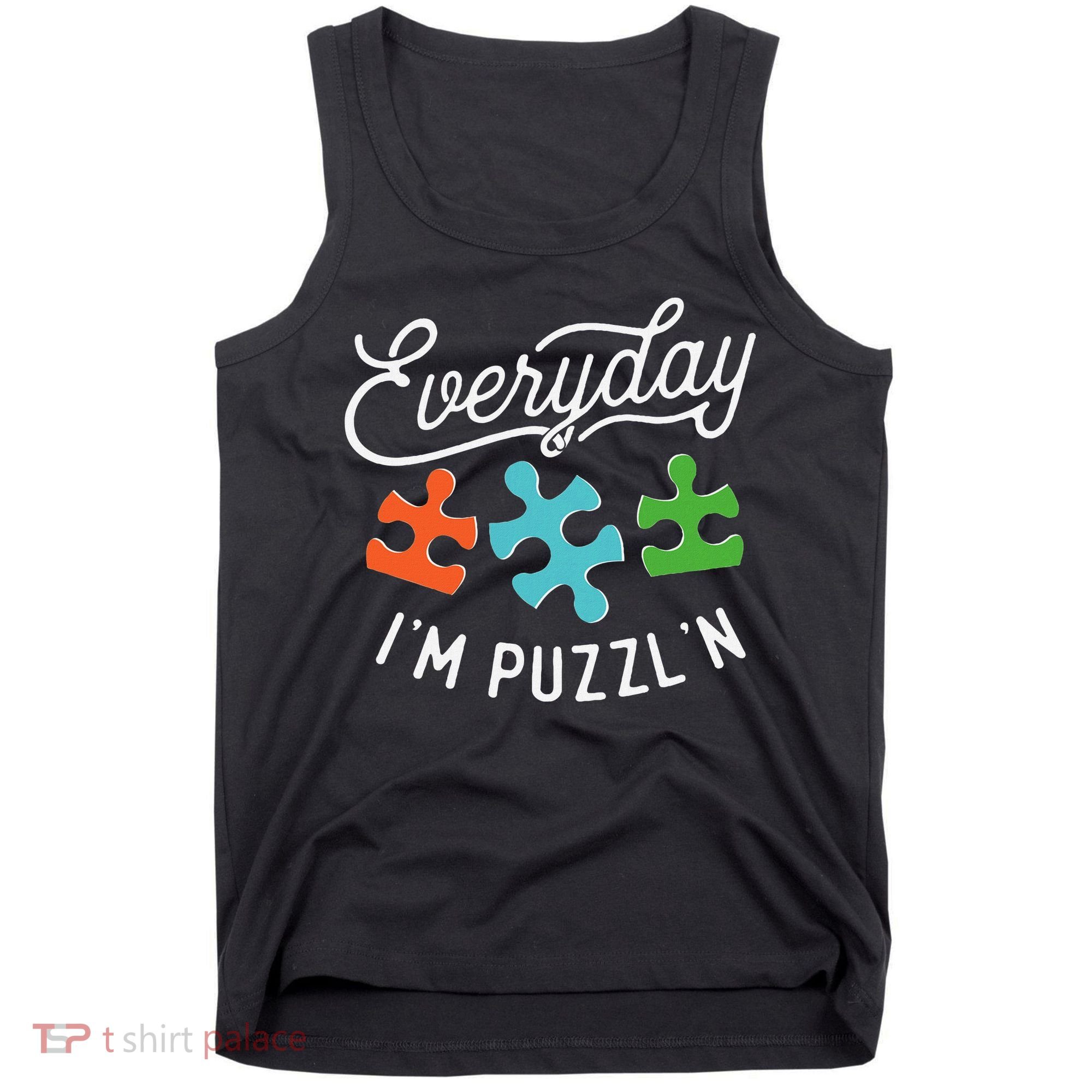 Everyday IM PuzzlN Puzzle Master Puzzler Tank Top