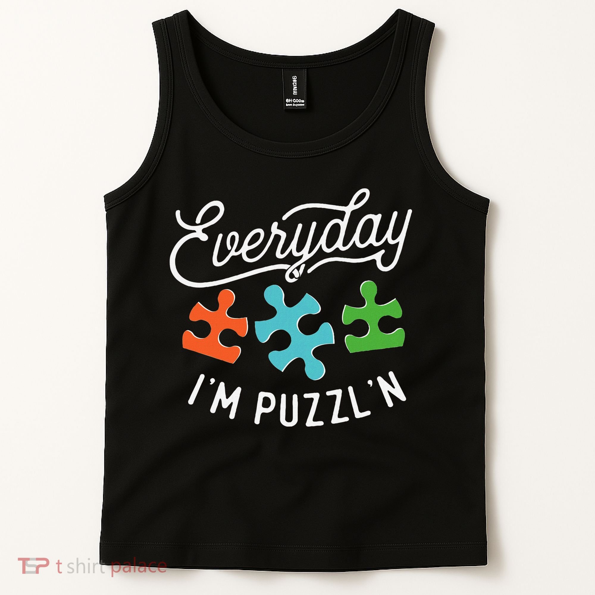 Everyday IM PuzzlN Puzzle Master Puzzler Tank Top