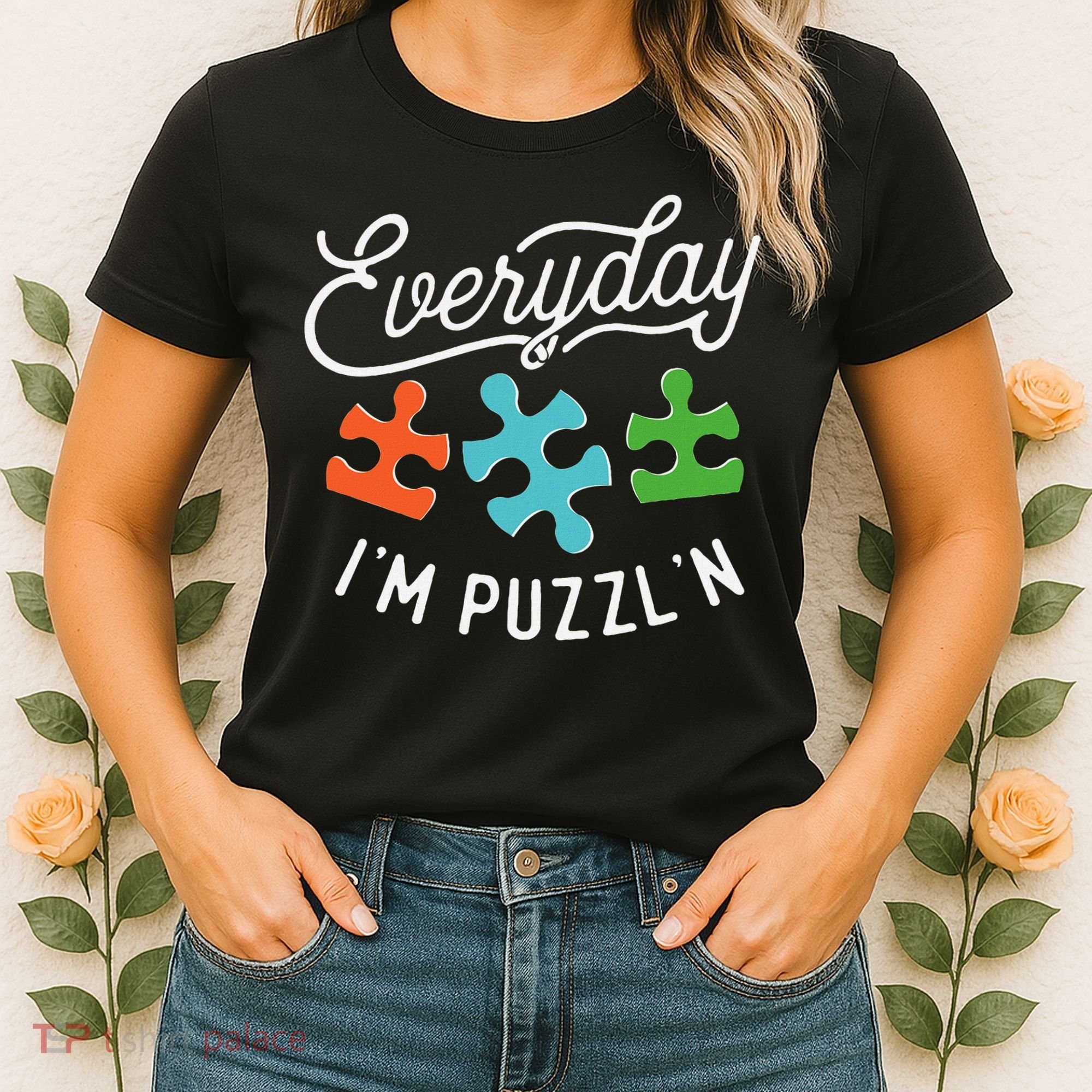 Everyday IM PuzzlN Puzzle Master Puzzler Women's T-Shirt