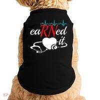 Earned It Rn Nurse Nursing Graduation Doggie Tank thumb 0