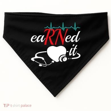 Earned It Rn Nurse Nursing Graduation USA-Made Doggie Bandana