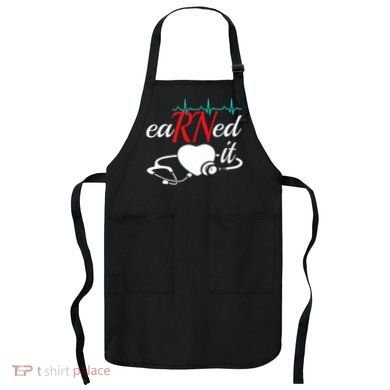 Earned It Rn Nurse Nursing Graduation Apron