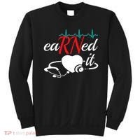 Earned It Rn Nurse Nursing Graduation Sweatshirt thumb 0