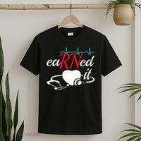 Earned It Rn Nurse Nursing Graduation T-Shirt thumb 2